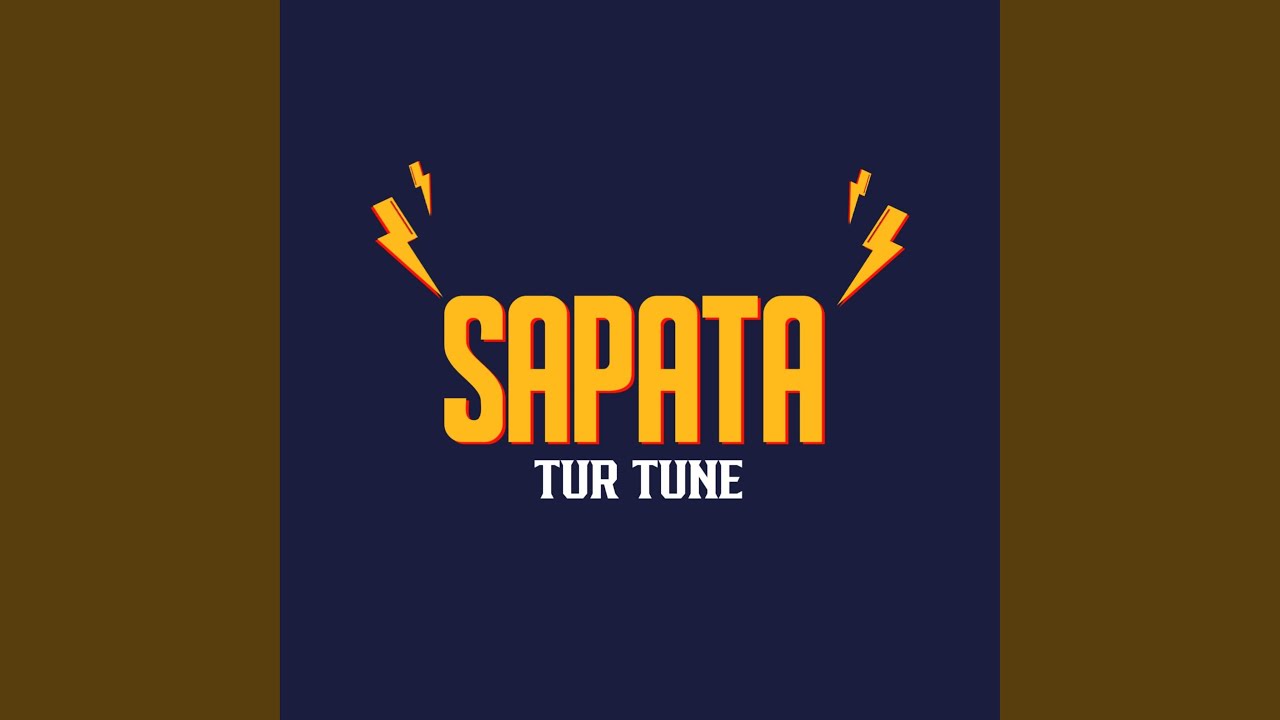 SAPATA TUR TUNE