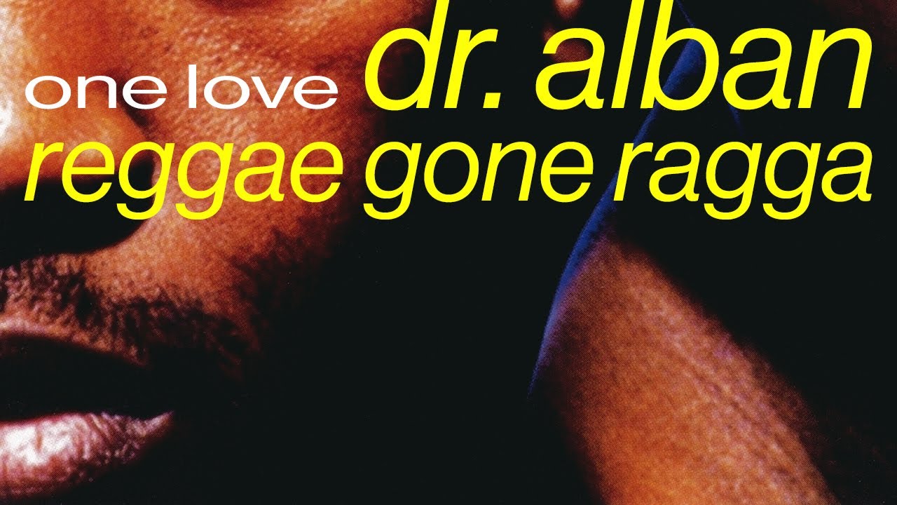 Dr. Alban - Reggae Gone Ragga (Official Audio)