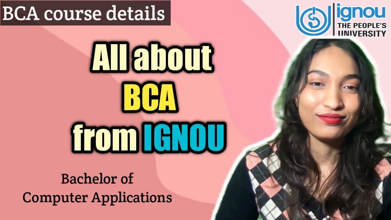 BCA IGNOU | BCA Course details | Bachelor of Computer Applications IGNOU Details  @thebraingain