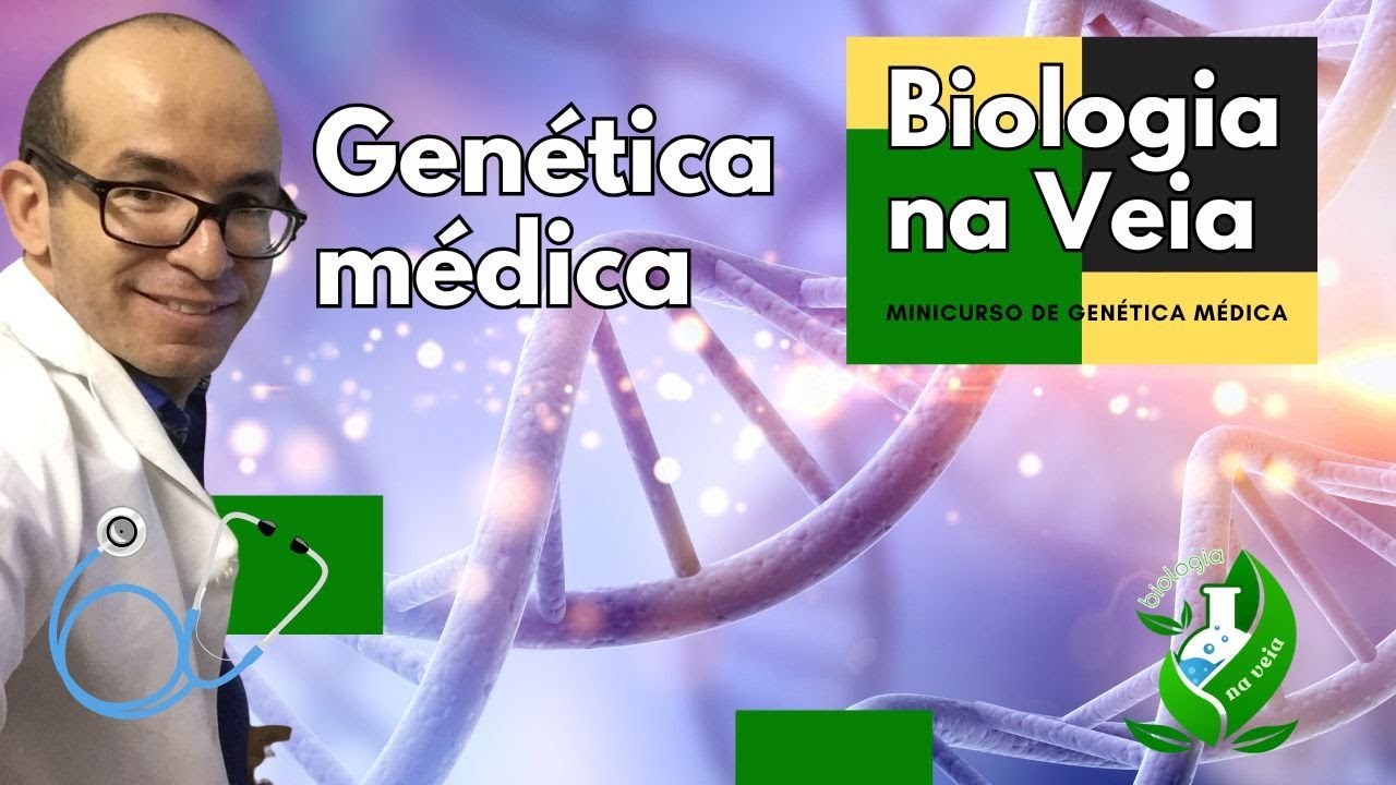 Genética Médica para área da saúde e afins