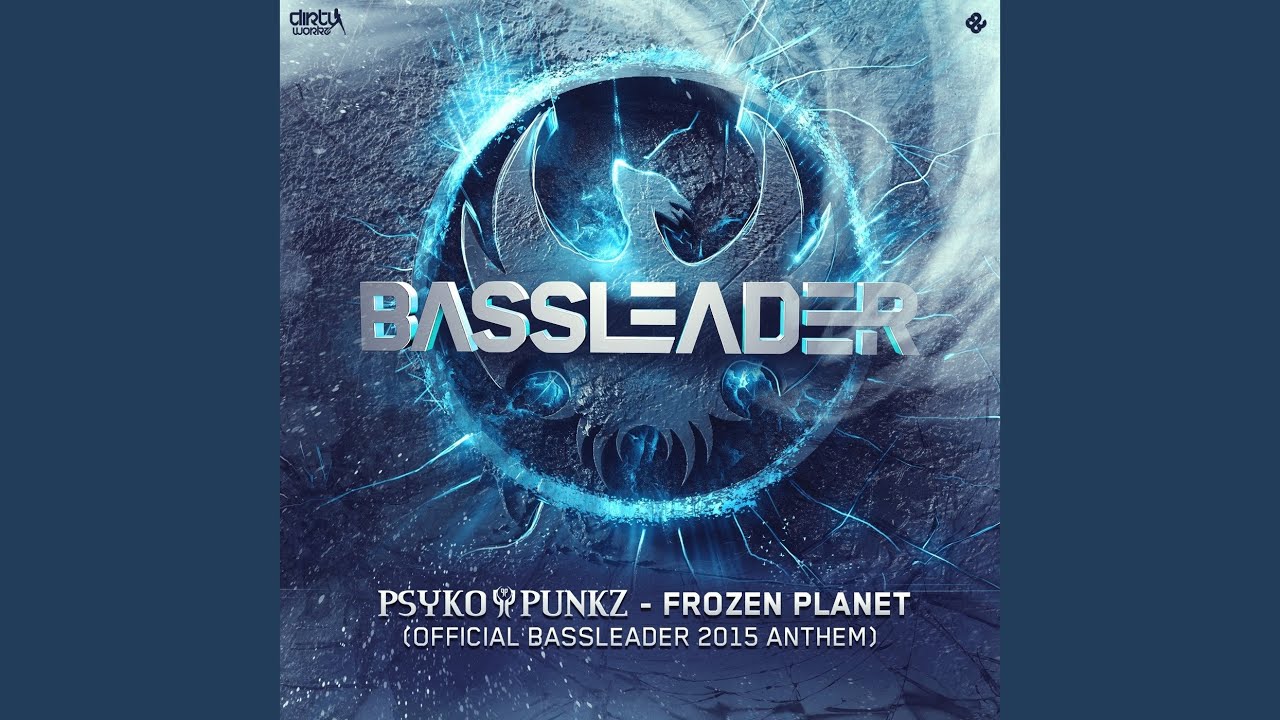 Frozen Planet (Official Bassleader 2015 Anthem) (Radio Edit)