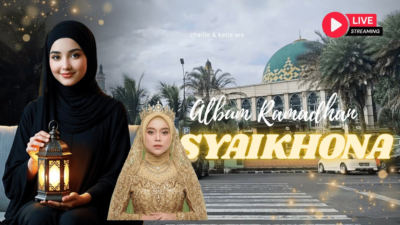 SYAIKONA _ Album Ramadhan 2026_ Lesti