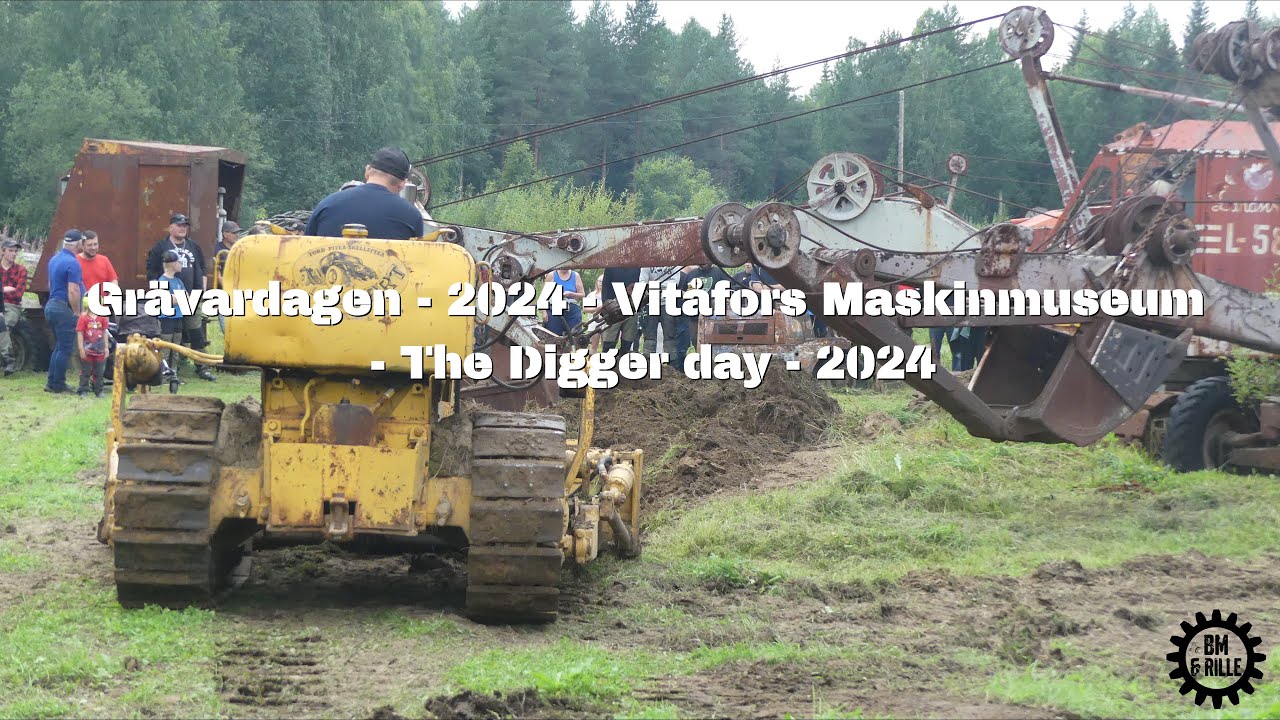 Grävardagen - 2024 - Vitåfors Maskinmuseum - The Old time  digger day - 2024