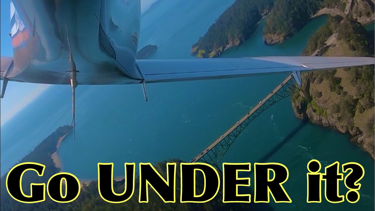 Should we fly under this bridge?