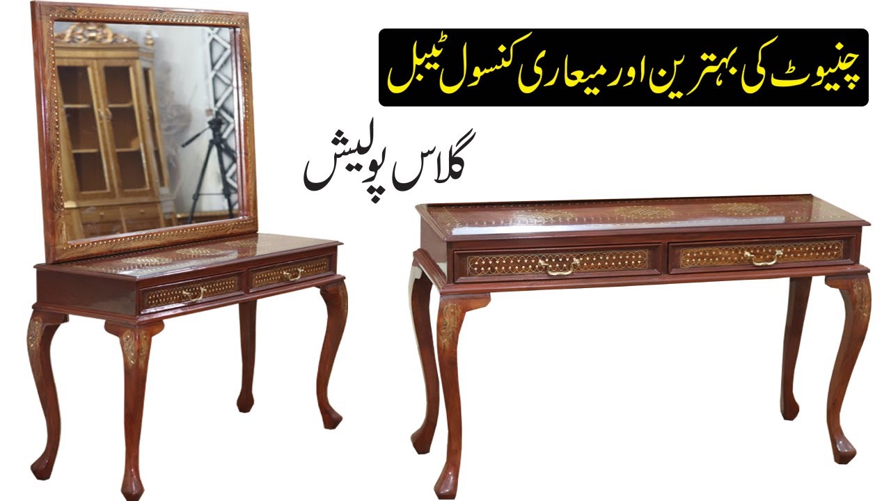 Chinioti Console Table Design In Solid Wood |Dining Room Console Mirror Design @Chinioti Furniture