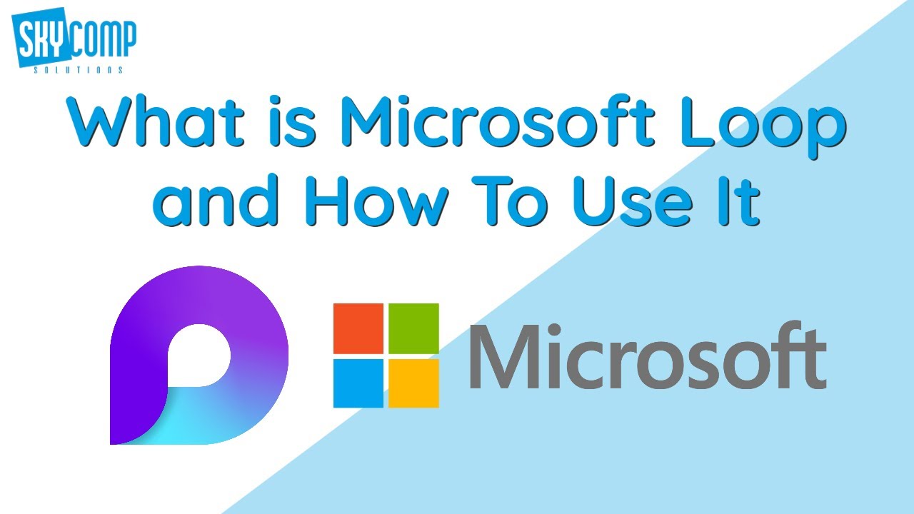 What is Microsoft Loop and How To Use It