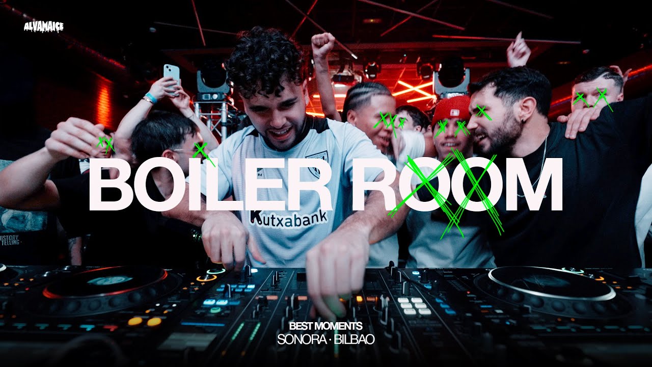 BOILER ROOM ALVAMA ICE · Sonora Bilbao # Mejores Momentos