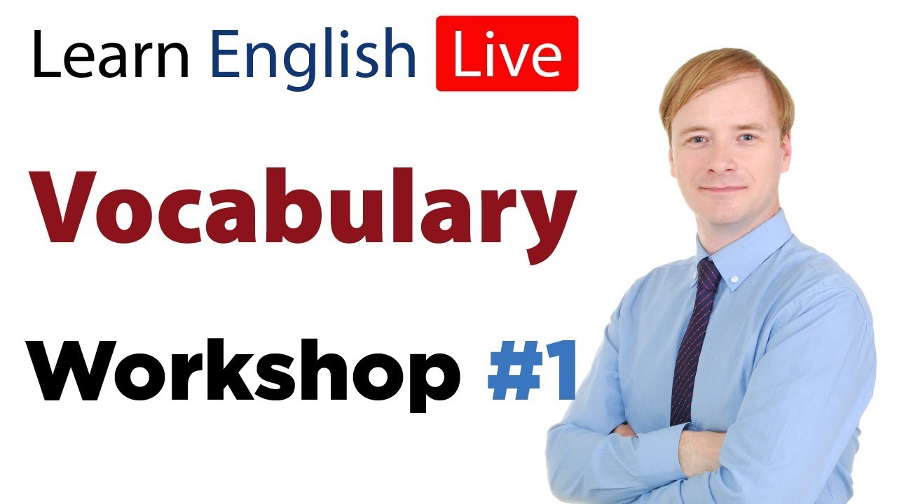 Vocabulary Workshop #1 | Improve Your English Vocabulary
