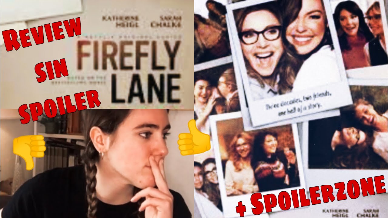Firefly Lane (Temporada 1º) // Review Sin spoiler + Spoilerzone