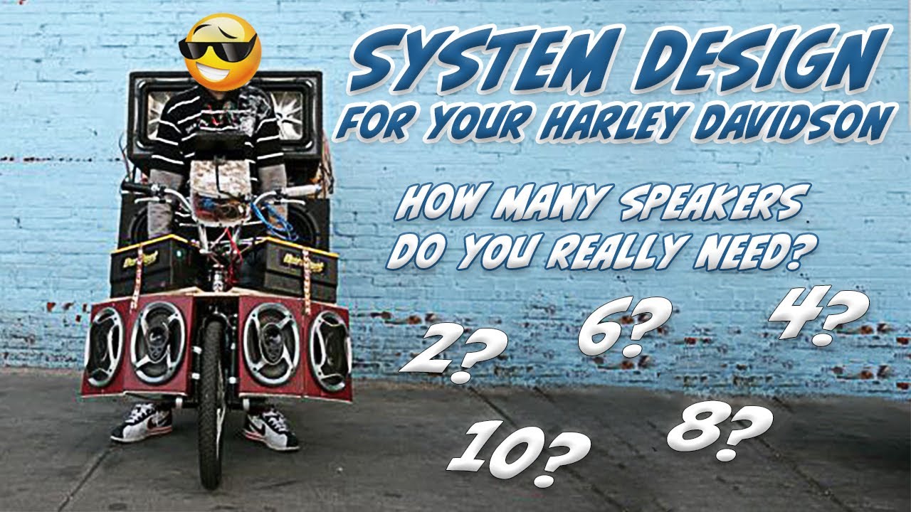 Audio System Design for Harley Davidson® - How to get the Best Sound using proper speaker placement!