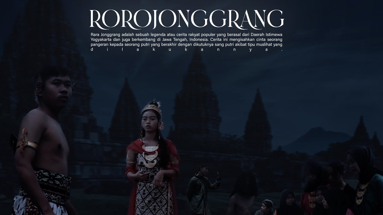 ROROJONGGRANG || Legenda bahasa jawa || XIA 2 (Sesi 1) SMA N 1 PRAMBANAN KLATEN