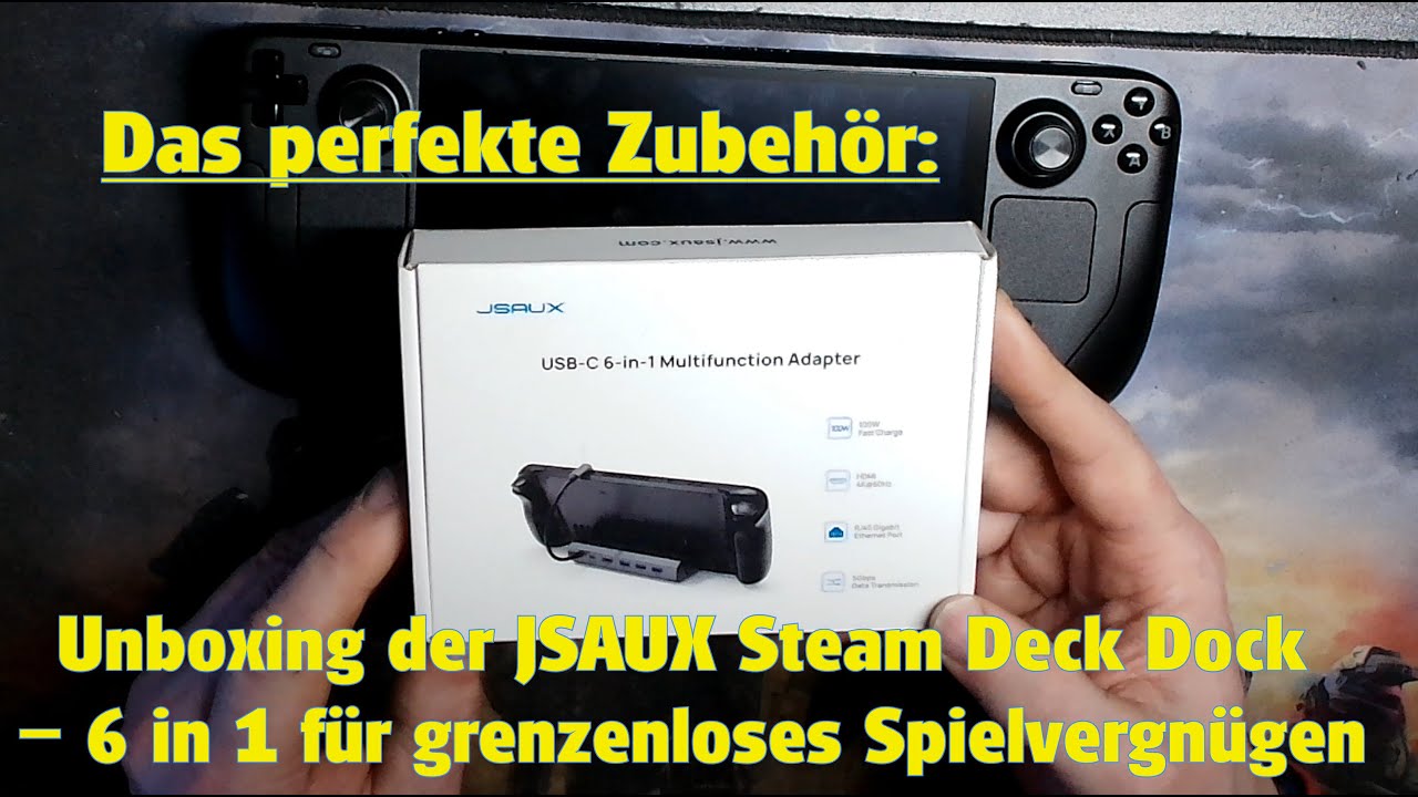 Das perfekte Zubehör: Unboxing der JSAUX Steam Deck Dock – 6 in 1 für grenzenloses Spielvergnügen