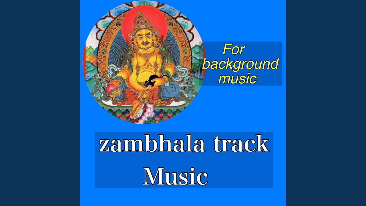 zambhala mantra track music for background