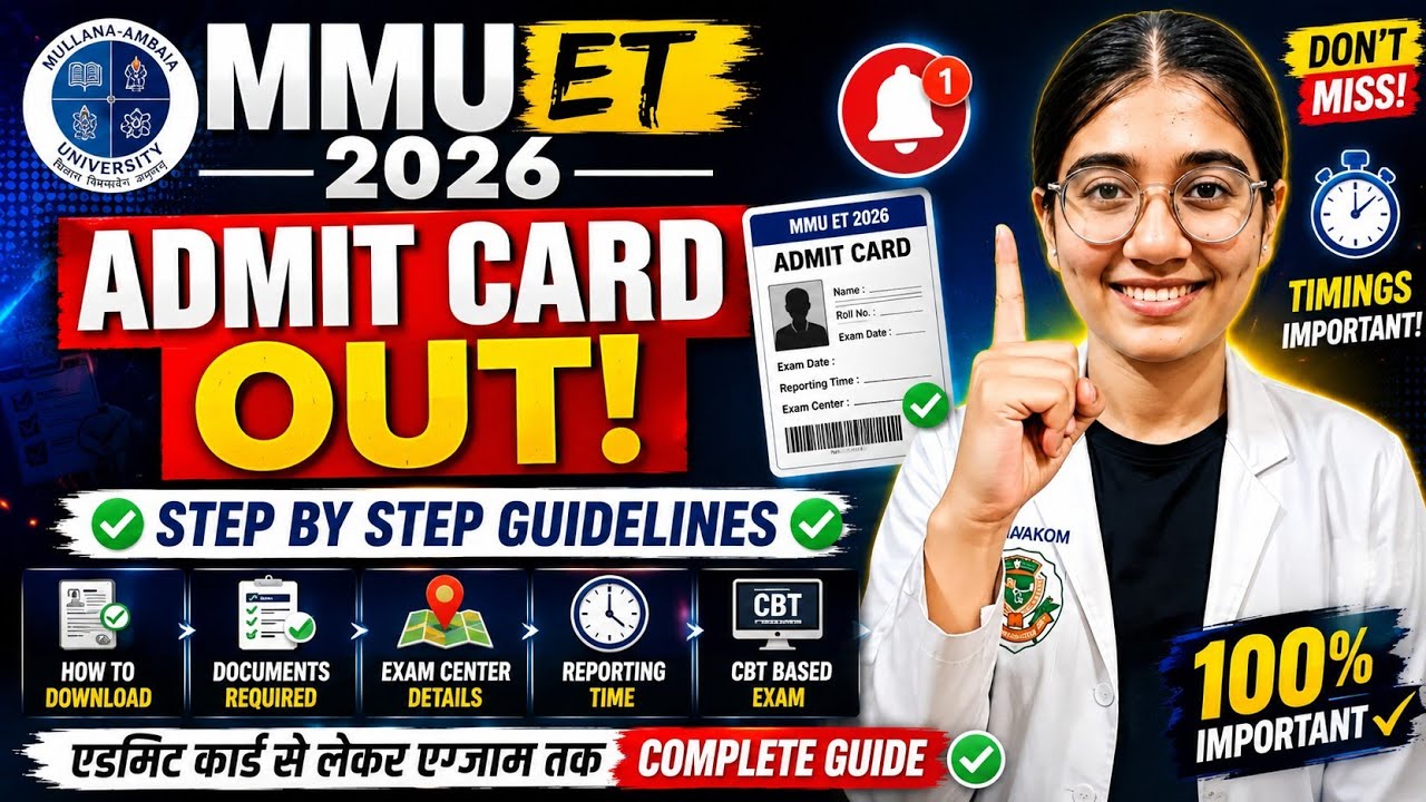 MMU ET 2026 Admit Card Out 🔥 | Step by Step Guidelines | Exam Timings | CBT Based Exam | Complete