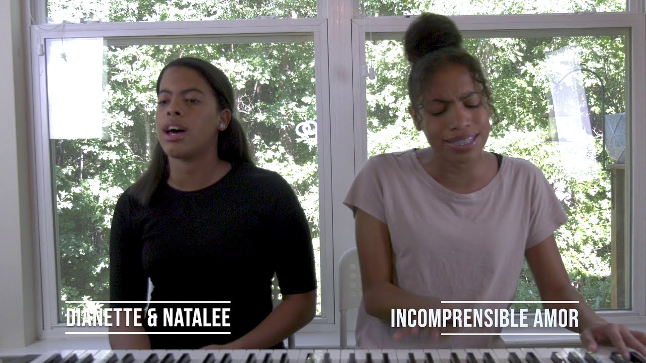 Incomprensible Amor - Dianette Y Natalee COVER - New Wine