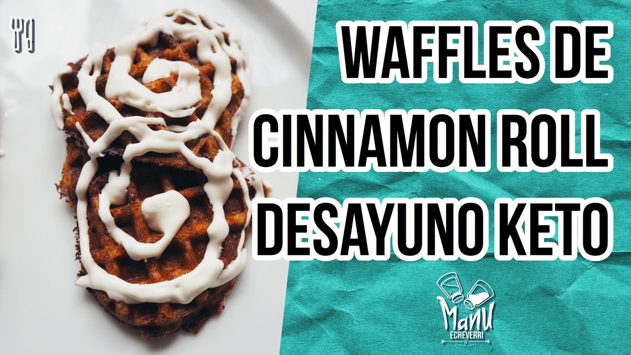 🧇WAFFLES KETO DE CINNAMON ROLL EN 5 MINUTOS | KETO CINNAMON ROLL CHAFFLES | Manu Echeverri