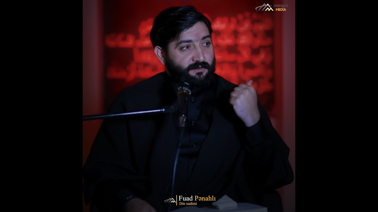 Fuad Penahli - "Allahın təyin etdiyi İmam" - Mənəvi Media 2022