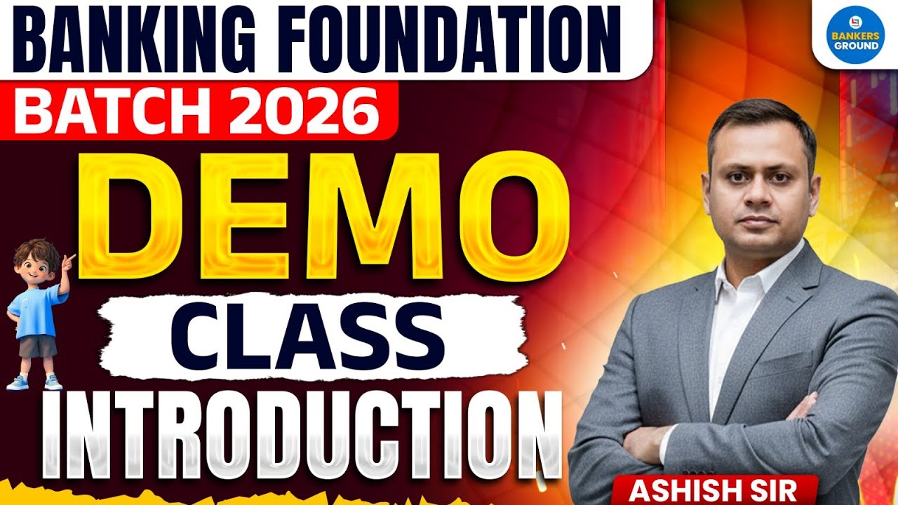 Banking Foundation 2026 | Demo Class Introduction | Best Course for Bank Exams | By Ashish Sir