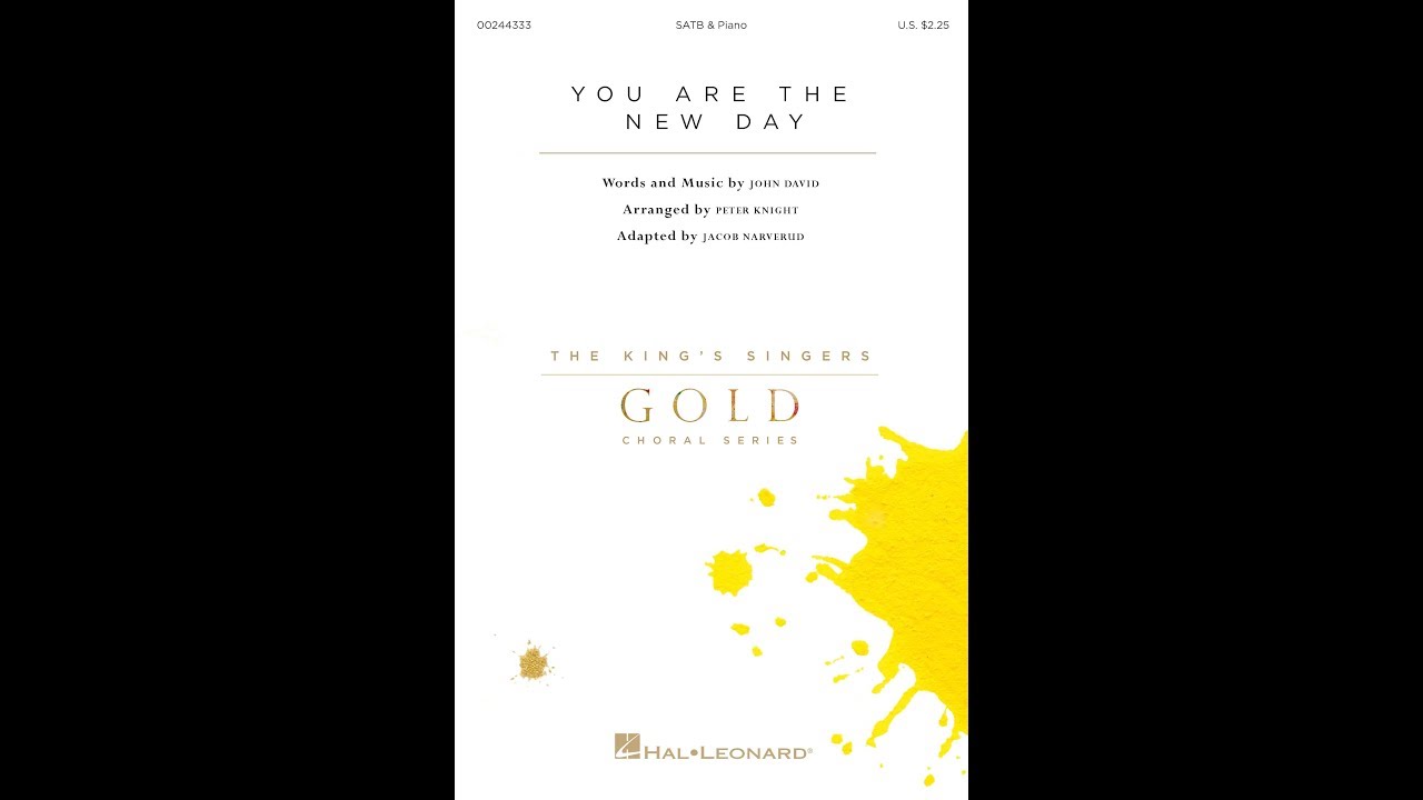 You Are the New Day (SATB Choir) - Adapted by Jacob Narverud
