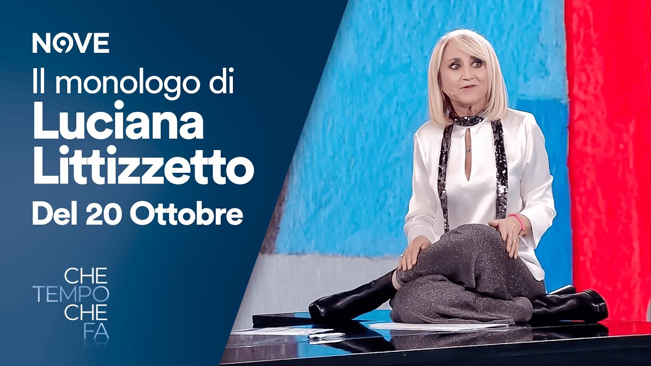 Il Monologo di Luciana Littizzetto Episodio del 20 Ottobre | Che tempo che fa