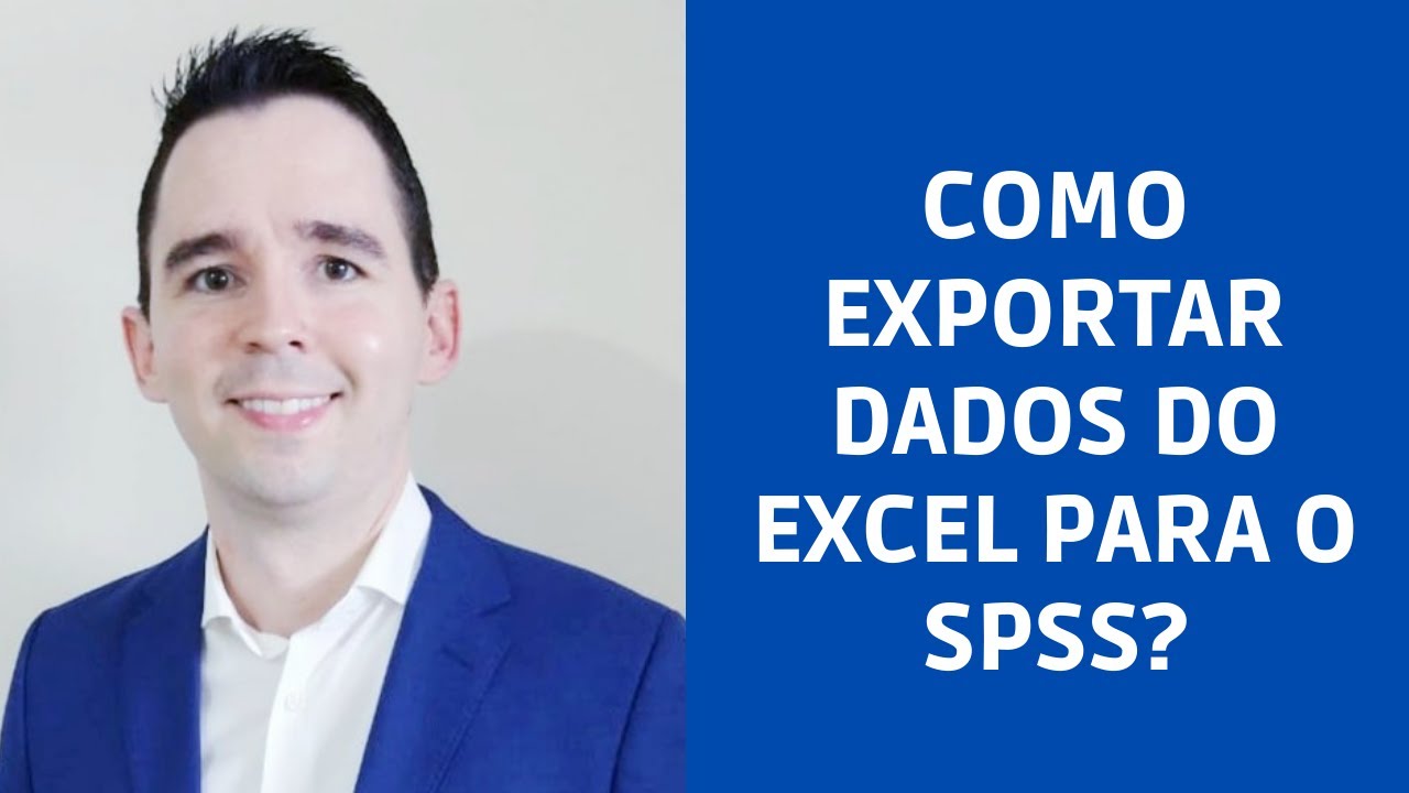 Como exportar dados do Excel para o SPSS?