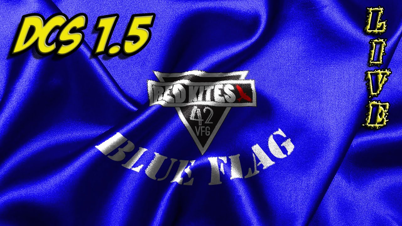 DCS 1.5 - 42VFG LIVE -  BLUE FLAG TEST