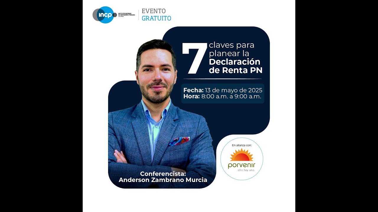 7 claves para planear la Declaración de Renta PN