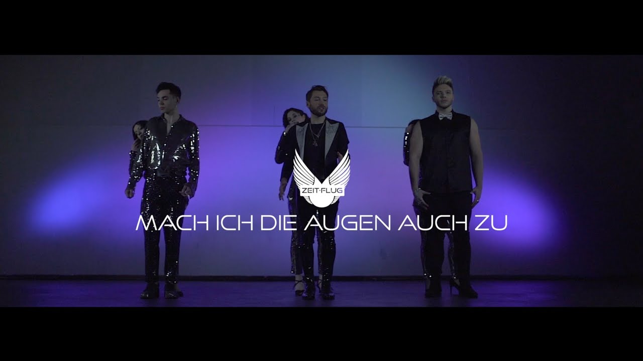 Zeitflug  - Mach ich die Augen auch zu (Offizielles Video)