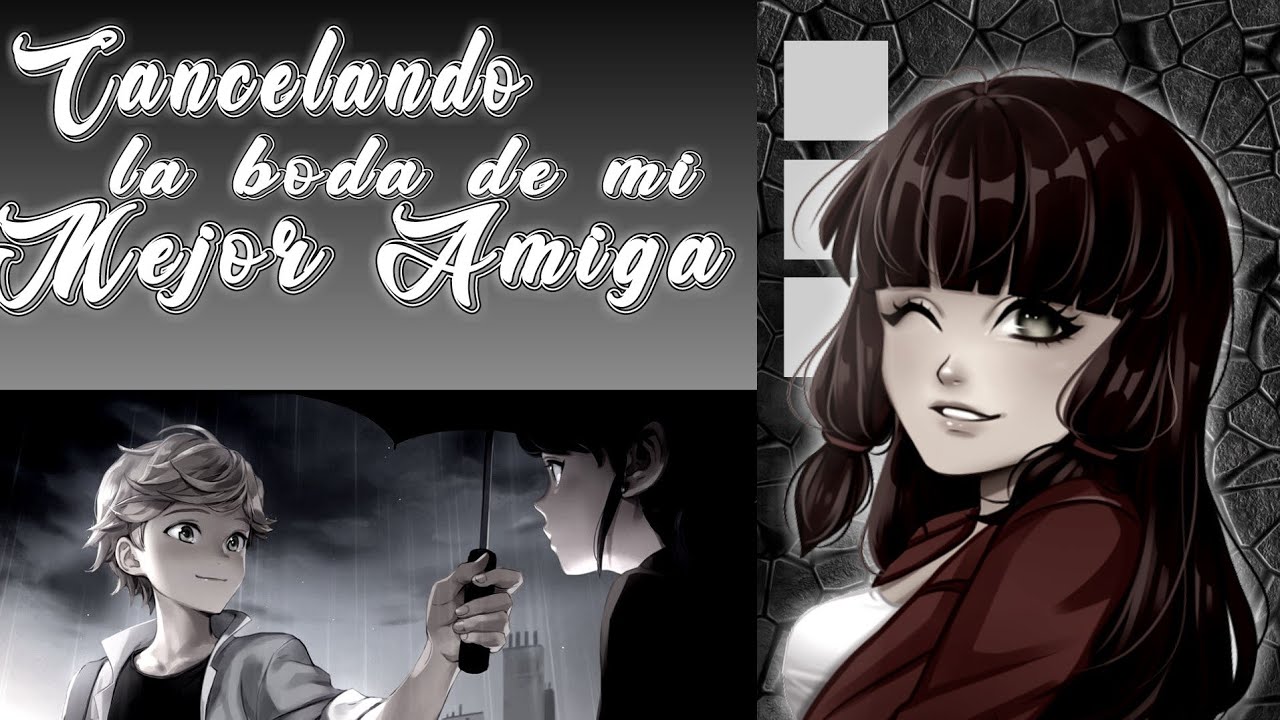 [Cap.2]🌸cancelando la boda de mi M. Amigo🌸[los verás?]