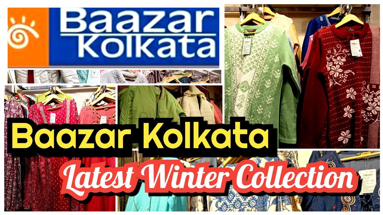 Baazar Kolkata Latest Collection 2025 | Baazar Kolkata Winter Collection |Newmarket Baazar Kolkata