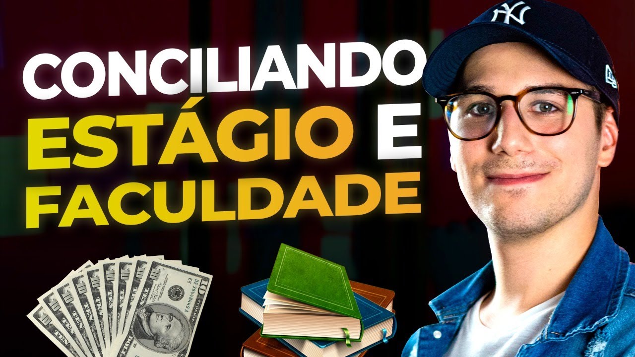 Como conciliar ESTÁGIO e FACULDADE? | O que nenhum professor te conta