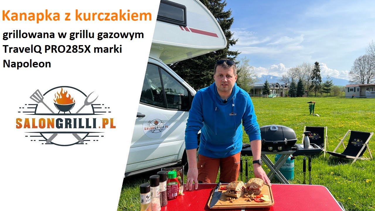 Kanapka z kurczakiem grillowana na kempingu w grillu gazowym PROTravelQ285X Napoleon SalonGrilli.pl