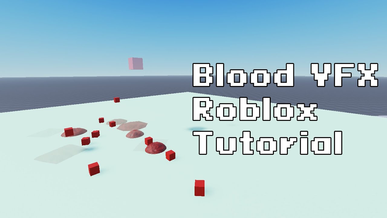 Blood Vfx Roblox Tutorial