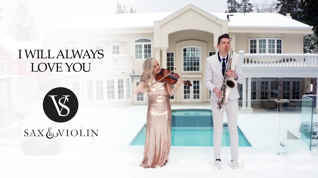 I Will Always Love You - the MOST BEAUTIFUL you've ever heard!!