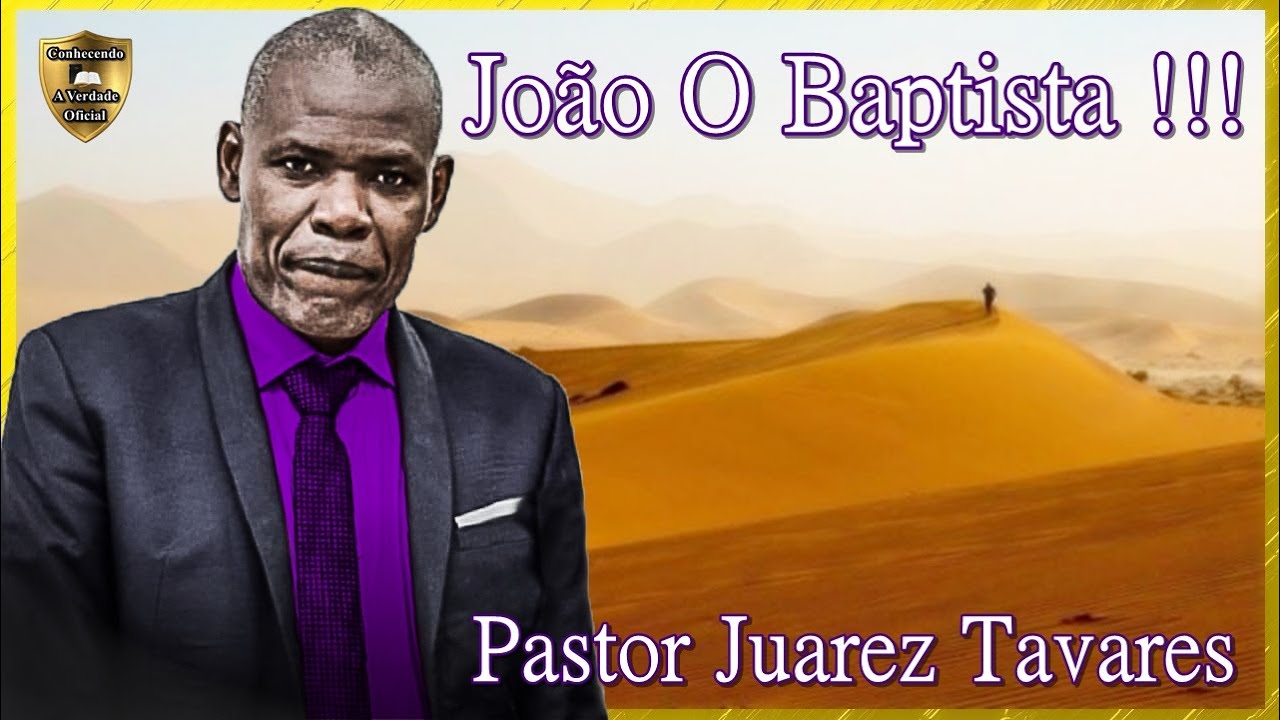 João Baptista 🔊 O Profeta do SENHOR ❗❗❗