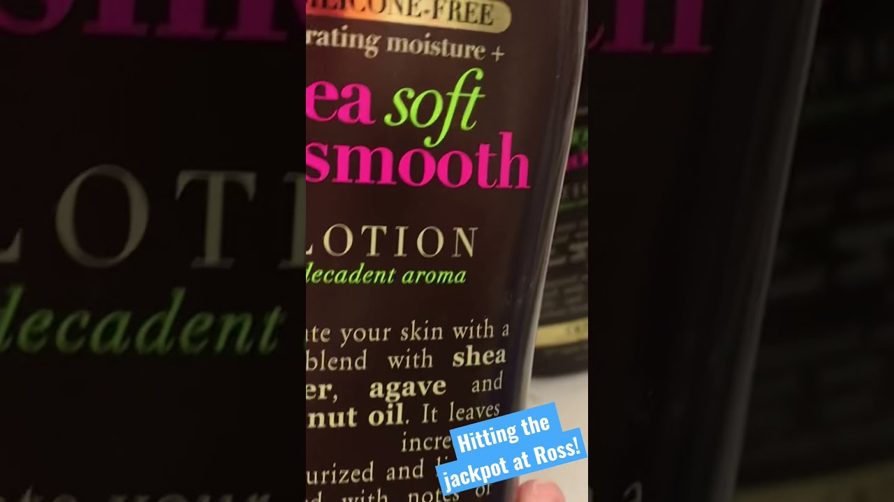 ROSS SHORTS SHOP WITH ME 2021 HYGIENE FIND OGX HYDRATING MOISTURE + SHEA SOFT AND SMOOTH BODY LOTION