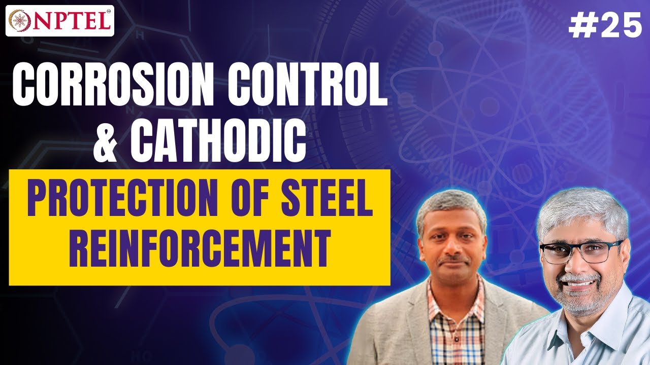 #25 Corrosion Control & Cathodic Protection of Steel Reinforcement | Past, Present & Future