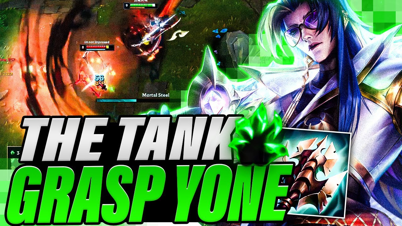 The TANK GRASP Yone build is...?!