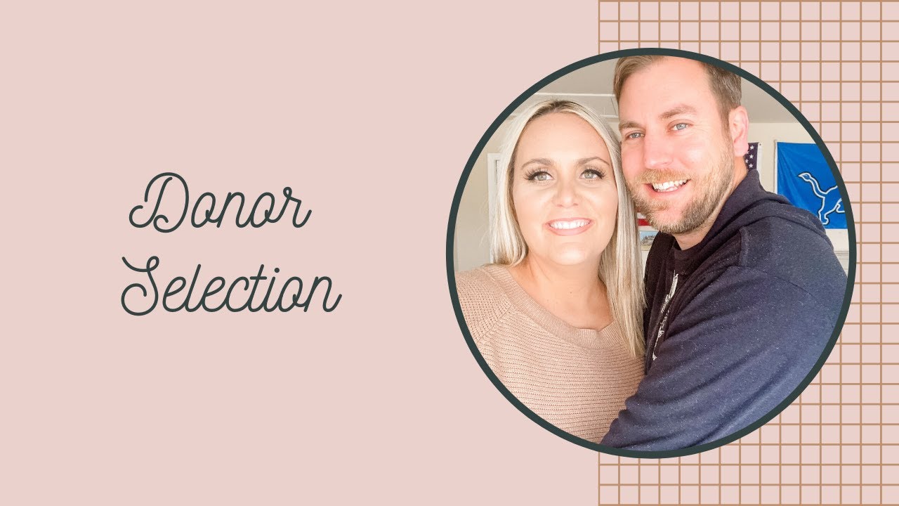 Donor Selection: How we chose