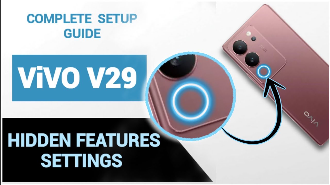 VIVO V29  Hidden Features and Settings | Complete Setup Guide | All Camera Settings