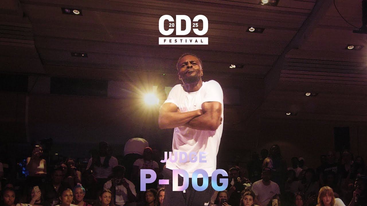 P-Dog | Judge Demo | CDC Festival 2025