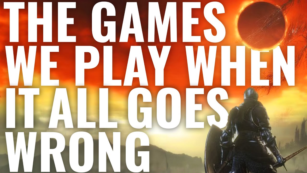 The Games We Play When It All Goes Wrong