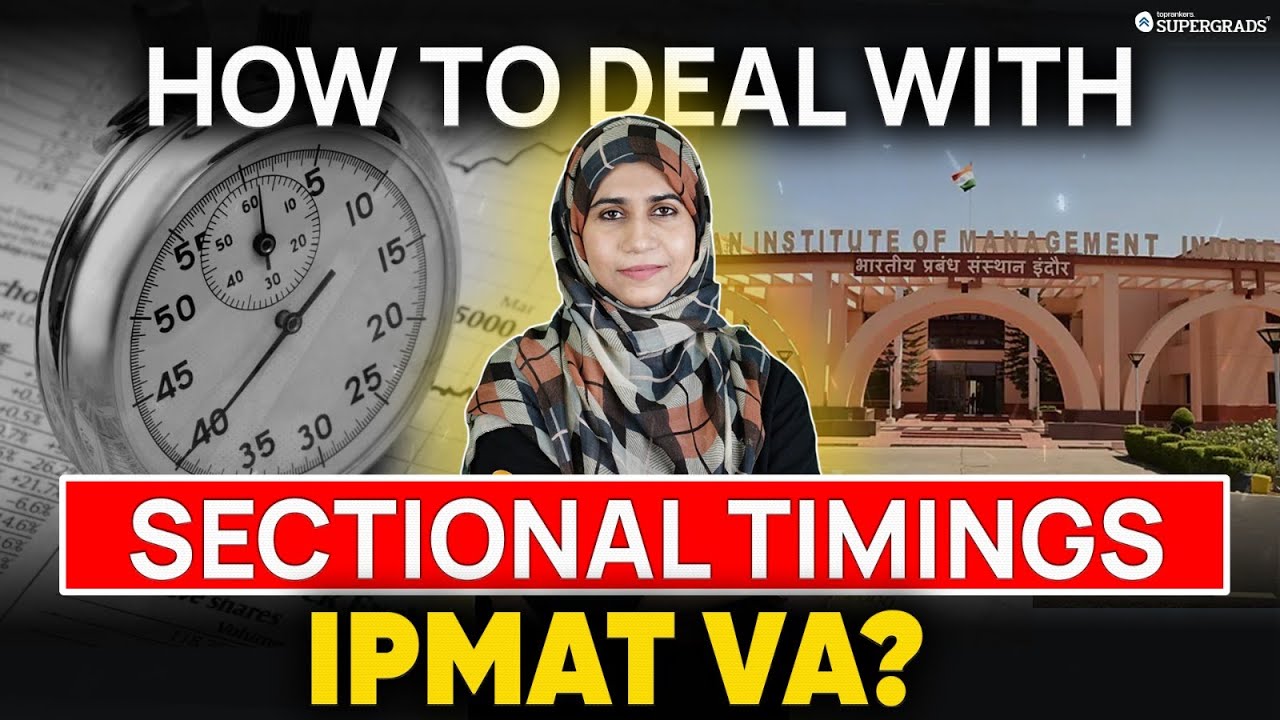 How to Deal with Sectional Timing in IPMAT Verbal Ability | Tips for Verbal Ability section in IPMAT