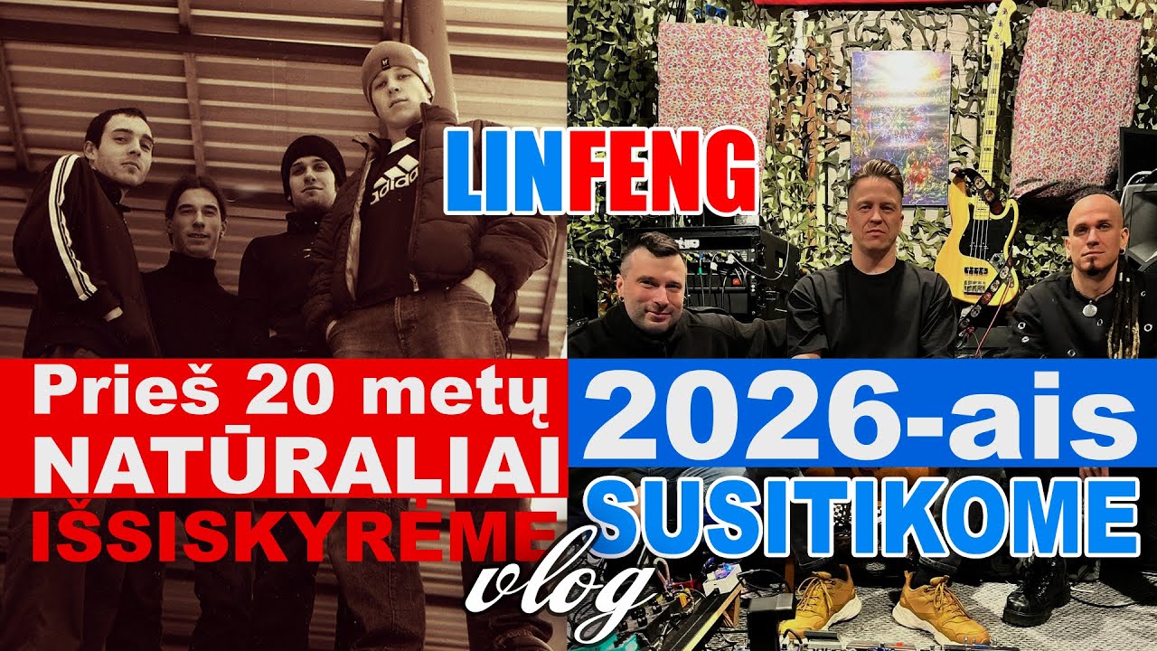 Fanai prašo atgaivinti LINFENG // Susitikome po 20 metų // VLOG 2026