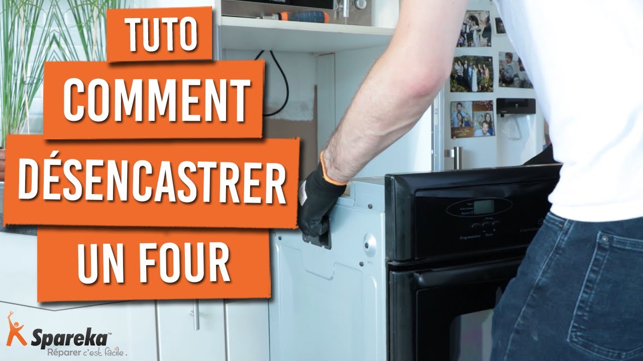 Comment désencastrer un four encastrable
