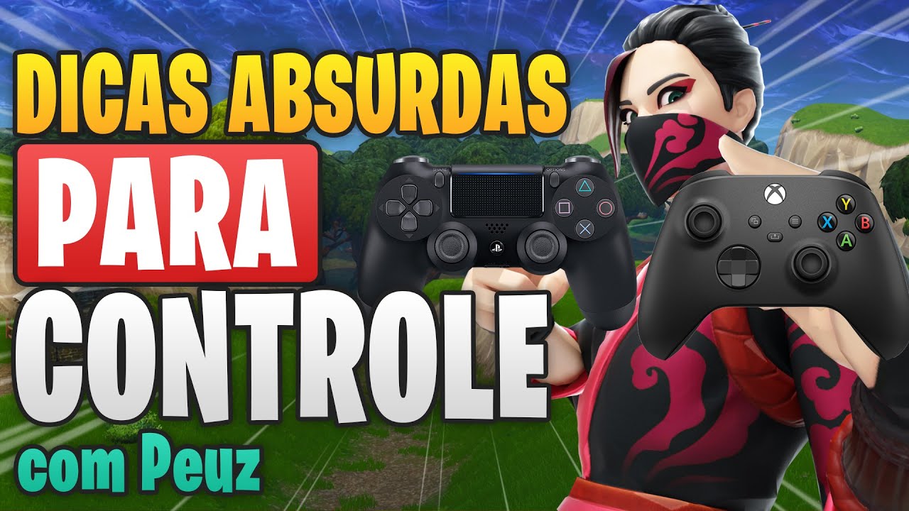 DICAS PARA JOGADORES DE CONTROLE NO FORTNITE (COMO MELHORAR NO CONTROLE) - COM PEUZ