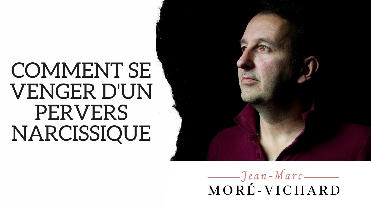 Comment se venger d'un Pervers Narcissique