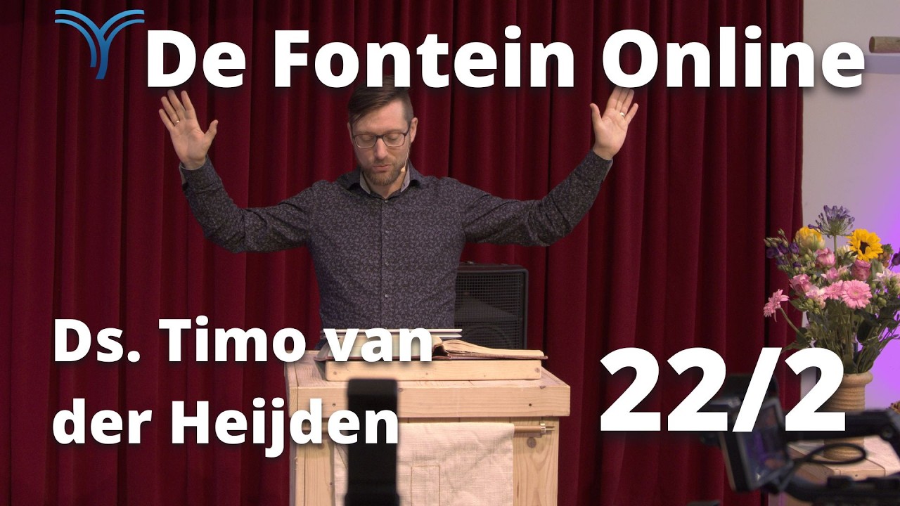 Online Kerkdienst | De Fontein Apeldoorn 22 februari | Ds. Erik Posthouwer