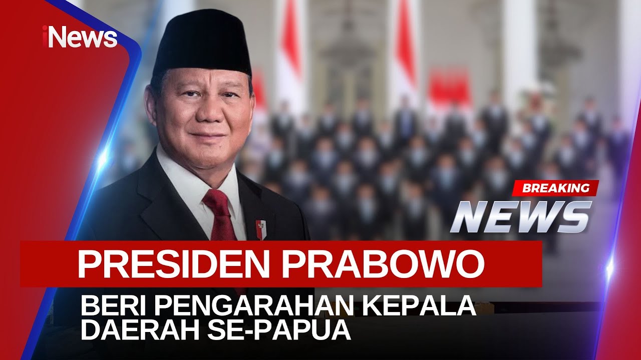 🔴BREAKING NEWS KEPALA DAERAH SE PAPUA MENGHADAP PRESIDEN PRABOWO DI ISTANA | 16/12