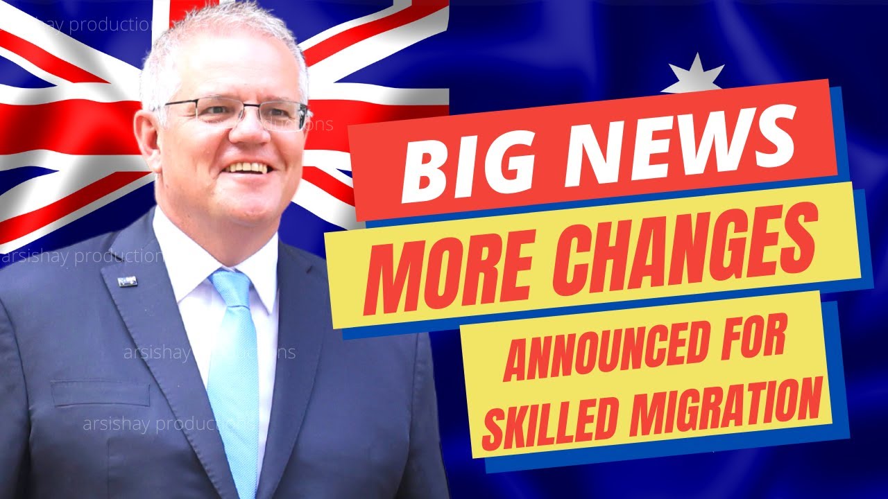CHANGES TO SKILLED MIGRATION PROGRAMMES | AUSTRALIA IMMIGRATION NEWS 2022